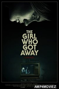 The Girl Who Got Away (2021) Unofficial Hindi Dubbed Movie