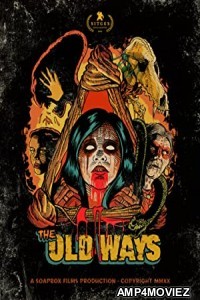 The Old Ways (2020) Unofficial Hindi Dubbed Movie