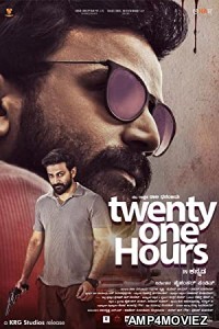 Twenty One Hours (2022) HQ Hindi Dubbed Movie