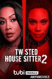 Twisted House Sitter 2 (2023) HQ Hindi Dubbed Movie