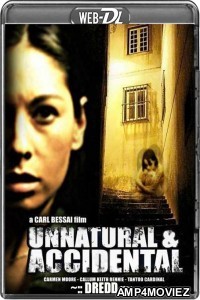 Unnatural And Accidental (2006) UNRATED Hindi Dubbed Movie