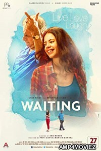 Waiting (2015) Bollywood Hindi Full Movie