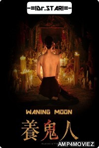 Waning Moon (2020) UNCUT Hindi Dubbed Movie