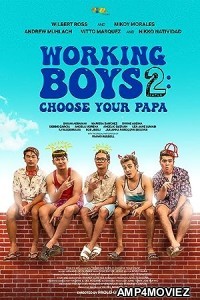 Working Boys 2: Choose Your Papa (2023) HQ Hindi Dubbed Movie