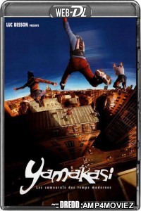 Yamakasi (2001) UNCUT Hindi Dubbed Movie