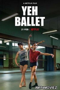 Yeh Ballet (2020) Hindi Full Movie